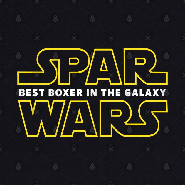 SPAR WARS - BEST BOXER IN THE GALAXY by Tshirt Samurai